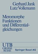 Einführung in Die Theorie Der Ganzen Und Meromorphen Funktionen Mit Anwendungen Auf Differentialgleichungen