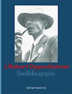 J. Robert Oppenheimer