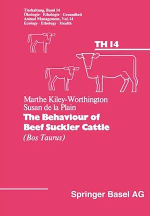 Behaviour of Beef Suckler Cattle (Bos Taurus)