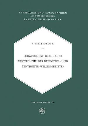 Schaltungstheorie Und Messtechnik Des Dezimeter- Und Zentimeterwellengebietes