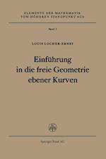 Einführung in die freie Geometrie ebener Kurven