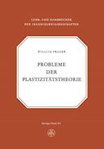 Probleme der Plastizitätstheorie