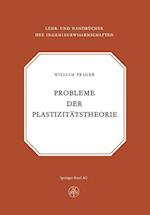 Probleme Der Plastizitätstheorie