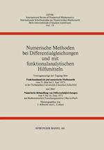 Numerische Methoden bei Differentialgleichungen und mit funktionalanalytischen Hilfsmitteln