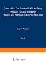 Fortschritte der Arzneimittelforschung / Progress in Drug Research / Progrès des recherches pharmaceutiques