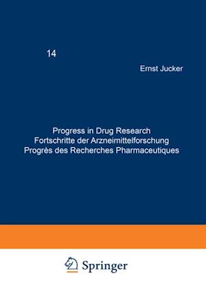 Progress in Drug Research / Fortschritte der Arzneimittelforschung / Progres des recherches pharmaceutiques