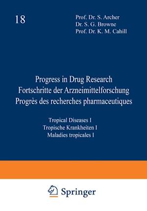 Progress in Drug Research / Fortschritte der Arzneimittelforschung / Progres des recherches pharmaceutiques