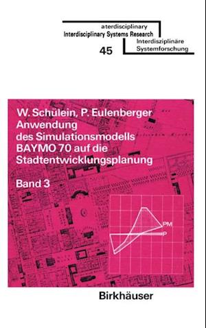 Anwendung des Simulationsmodells BAYMO 70 auf die Stadtentwicklungsplanung