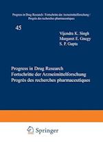Progress in Drug Research / Fortschritte der Arzneimittelforschung / Progrès des Recherches Pharmaceutiques