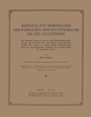 Beiträge zur Morphologie der Weiblichen Geschlechtsorgane bei den Säugetieren