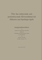 Über das embryonale und postembryonale Hirnwachstum bei Hühnern und Sperlingsvögeln