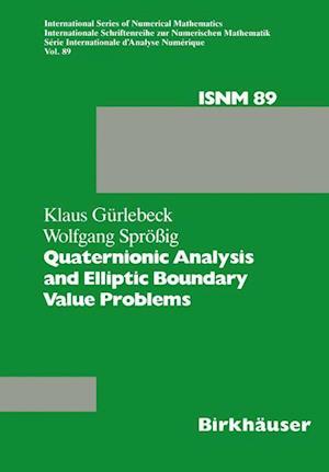 Quaternionic Analysis and Elliptic Boundary Value Problems