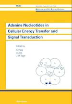 Adenine Nucleotides in Cellular Energy Transfer and Signal Transduction
