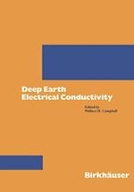 Deep Earth Electrical Conductivity