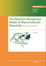 The Resonant Recognition Model of Macromolecular Bioactivity