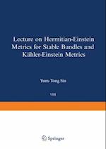 Lectures on Hermitian-Einstein Metrics for Stable Bundles and Kahler-Einstein Metrics