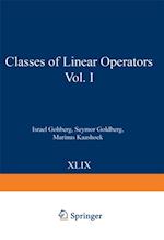 Classes of Linear Operators Vol. I