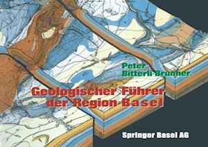 Geologischer Führer der Region Basel