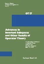 Advances in Invariant Subspaces and Other Results of Operator Theory
