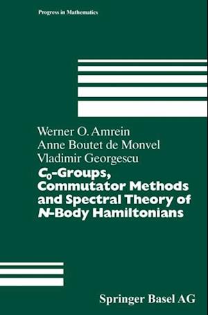 C0-Groups, Commutator Methods and Spectral Theory of N-Body Hamiltonians