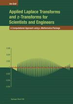 Applied Laplace Transforms and z-Transforms for Scientists and Engineers