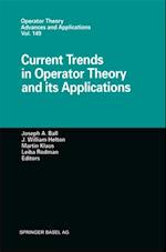 Current Trends in Operator Theory and its Applications