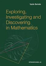 Exploring, Investigating and Discovering in Mathematics