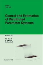 Control and Estimation of Distributed Parameter Systems