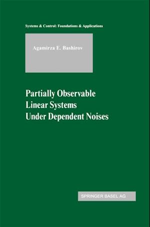 Partially Observable Linear Systems Under Dependent Noises