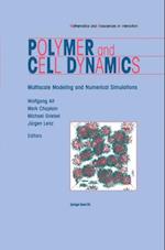 Polymer and Cell Dynamics