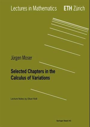 Selected Chapters in the Calculus of Variations