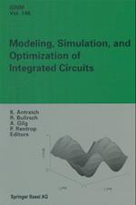 Modeling, Simulation, and Optimization of Integrated Circuits