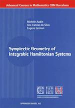 Symplectic Geometry of Integrable Hamiltonian Systems