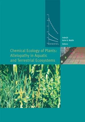 Chemical Ecology of Plants: Allelopathy in Aquatic and Terrestrial Ecosystems