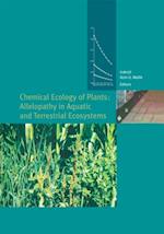 Chemical Ecology of Plants: Allelopathy in Aquatic and Terrestrial Ecosystems