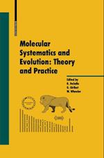 Molecular Systematics and Evolution: Theory and Practice