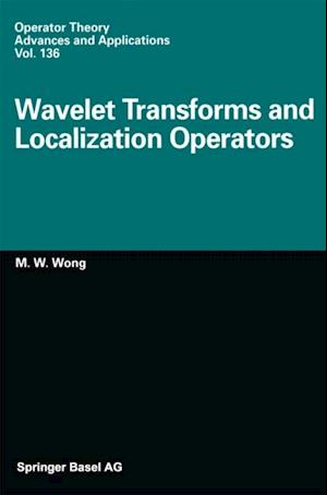 Wavelet Transforms and Localization Operators