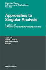 Approaches to Singular Analysis