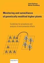 Monitoring and surveillance of genetically modified higher plants