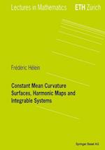 Constant Mean Curvature Surfaces, Harmonic Maps and Integrable Systems