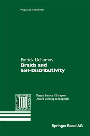 Braids and Self-Distributivity