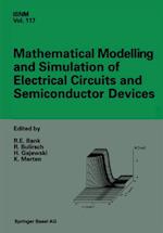 Mathematical Modelling and Simulation of Electrical Circuits and Semiconductor Devices