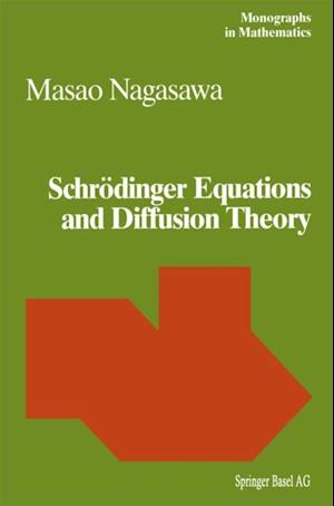 Schrodinger Equations and Diffusion Theory