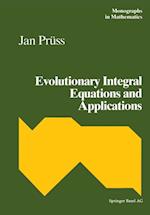 Evolutionary Integral Equations and Applications