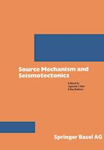 Source Mechanism and Seismotectonics