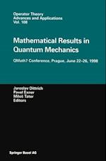 Mathematical Results in Quantum Mechanics