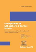 Geodynamics of Lithosphere & Earth's Mantle