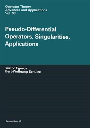 Pseudo-Differential Operators, Singularities, Applications