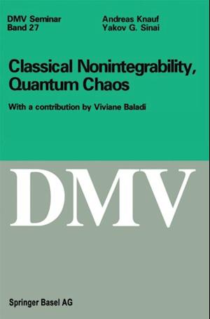 Classical Nonintegrability, Quantum Chaos