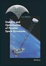 Stability and Optimization of Flexible Space Structures